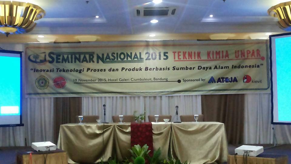 Seminar Nasional Teknik Kimia UNPAR 2015: “Inovasi Teknologi Proses dan Produk Berbasis Sumber Daya Alam Indonesia”