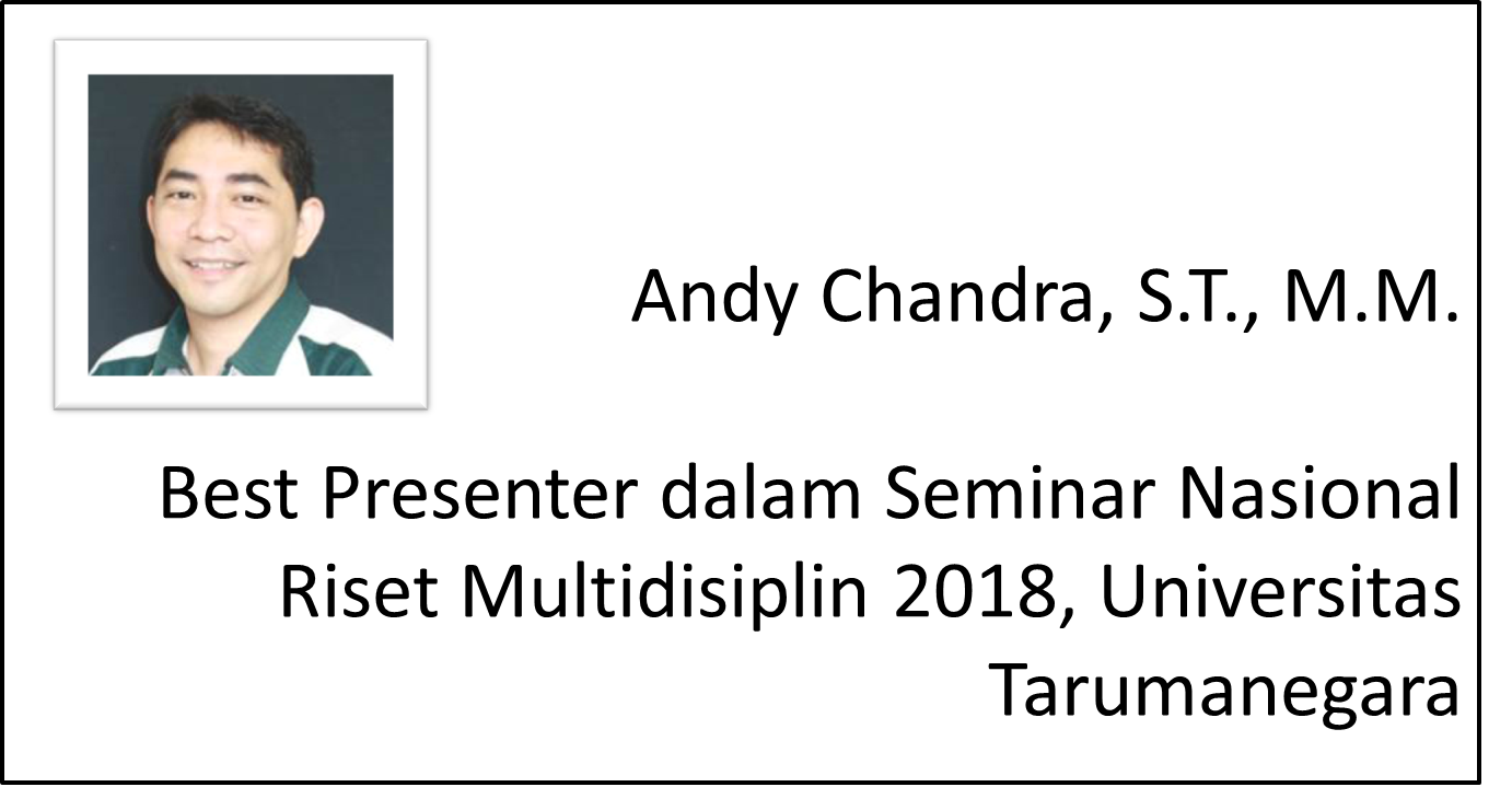 Andy Chandra, S.T., M.M.: Best Presenter dalam Seminar Nasional Riset Multidisiplin 2018, Universitas Tarumanegara